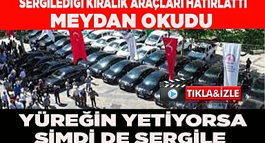 YÜREĞİN YETİYORSA ŞİMDİ DE SERGİLE 