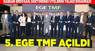 5. EGE TMF AÇILDI
