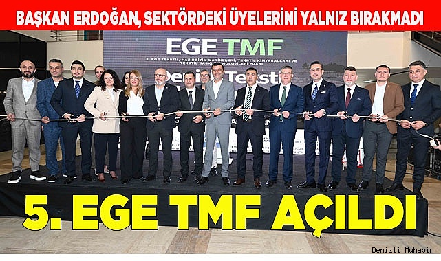 5. EGE TMF AÇILDI