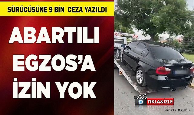 ABARTILI EGZOS'A İZİN YOK