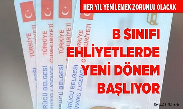 B sınıfı ehliyetlerde yeni dönem başlıyor