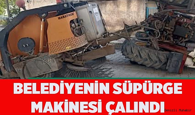 BELEDİYENİN SÜPÜRGE MAKİNESİ ÇALINDI
