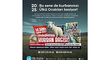 BU YIL DA KURBANINIZI ÜLKÜ OCAKLARI KESİYOR