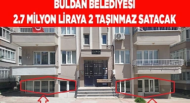 Buldan Belediyesi 2.7 milyon liraya 2 taşınmaz satacak