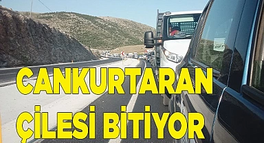 CANKURTARAN ÇİLESİ BİTİYOR