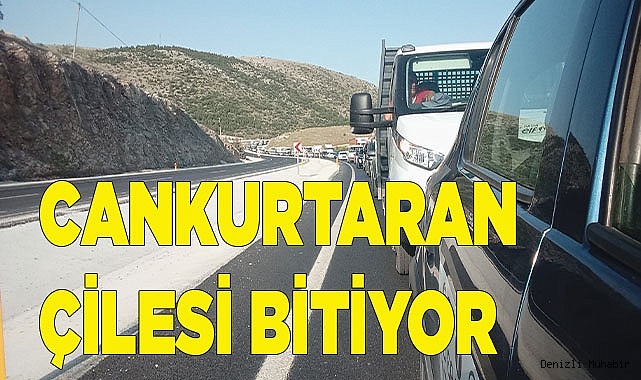 CANKURTARAN ÇİLESİ BİTİYOR