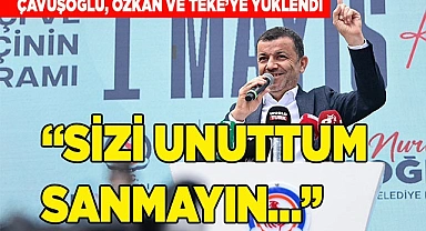Çavuşoğlu, Özkan ve Teke’ye yüklendi