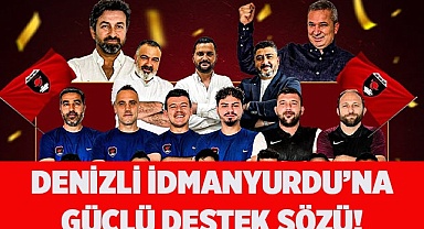 Denizli İdmanyurdu’na güçlü destek sözü