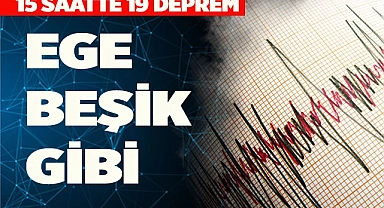 EGE BEŞİK GİBİ SALLANIYOR
