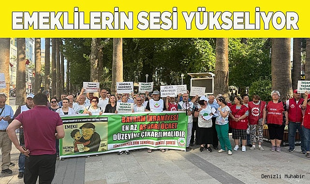 EMEKLİLERİN SESİ YÜKSELİYOR