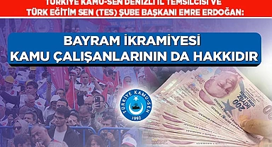 ERDOĞAN: “BAYRAM İKRAMİYESİ KAMU ÇALIŞANLARININ DA HAKKIDIR”