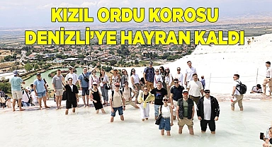 Kızıl Ordu Korosu Denizli’ye hayran kaldı
