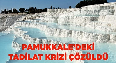 Pamukkale’deki tadilat krizi çözüldü