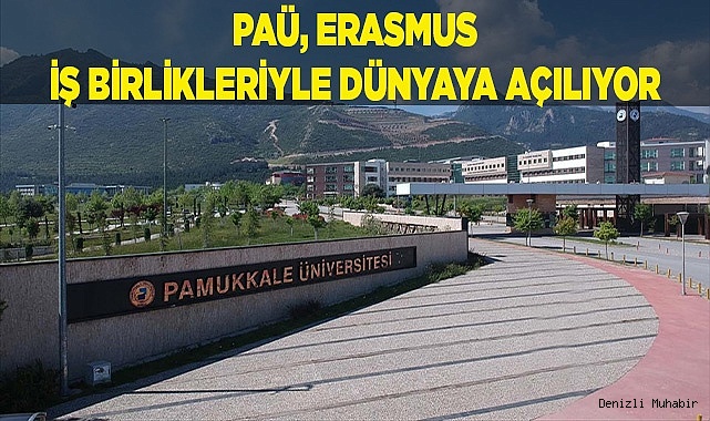 PAÜ, Erasmus İş Birlikleriyle Dünyaya Açılıyor