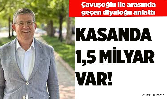 SUBAŞIOĞLU "KASANDA 1,5 MİLYAR VAR"
