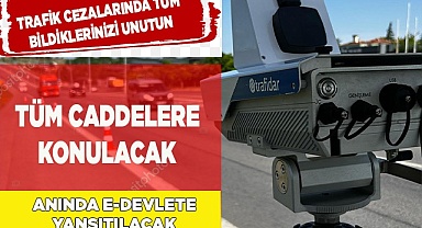 Tüm caddelere konulacak, anında e-Devlet'e yansıyacak