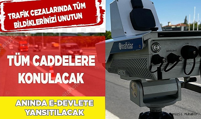 Tüm caddelere konulacak, anında e-Devlet'e yansıyacak