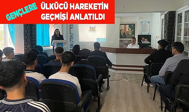 ÜLKÜCÜ HAREKETİN GEÇMİŞİ SEMİNERLE ANLATILDI