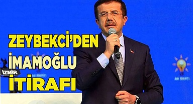 Zeybekci'den İmamoğlu itirafı