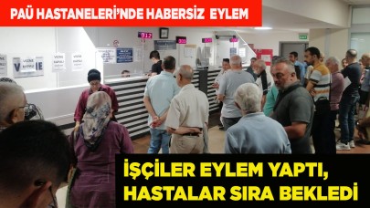 İşçiler eylem yaptı, hastalar sıra bekledi