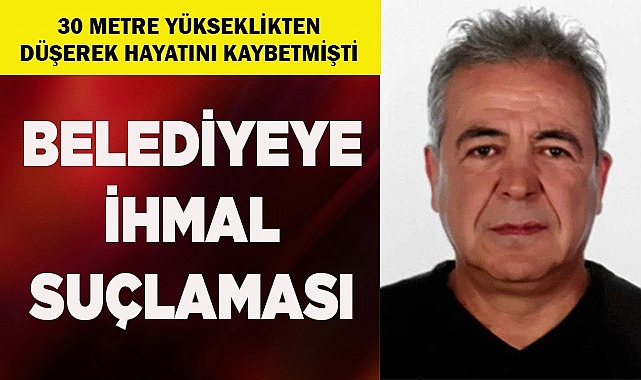 BELEDİYEYE İHMAL SUÇLAMASI