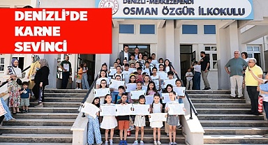 DENİZLİ’DE KARNE SEVİNCİ