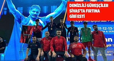 DENİZLİLİ GÜREŞÇİLER SİVAS’TA FIRTINA GİBİ ESTİ