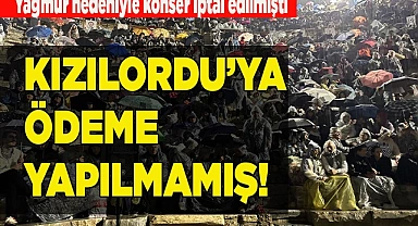 KIZILORDU KOROSU'NA ÖDEME YAPILMAMIŞ