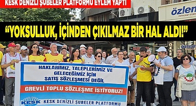 “YOKSULLUK, İÇİNDEN ÇIKILMAZ BİR HAL ALDI!”