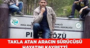 Yoldan çıkarak takla atan otomobilin sürücüsü hayatını kaybetti