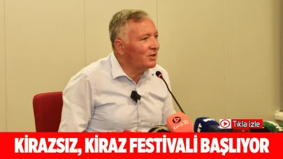 Kirazsız, Kiraz festivali başlıyor