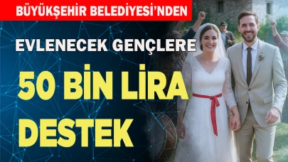 Düğün masraflarının 50 bin TL’si Büyükşehir’den