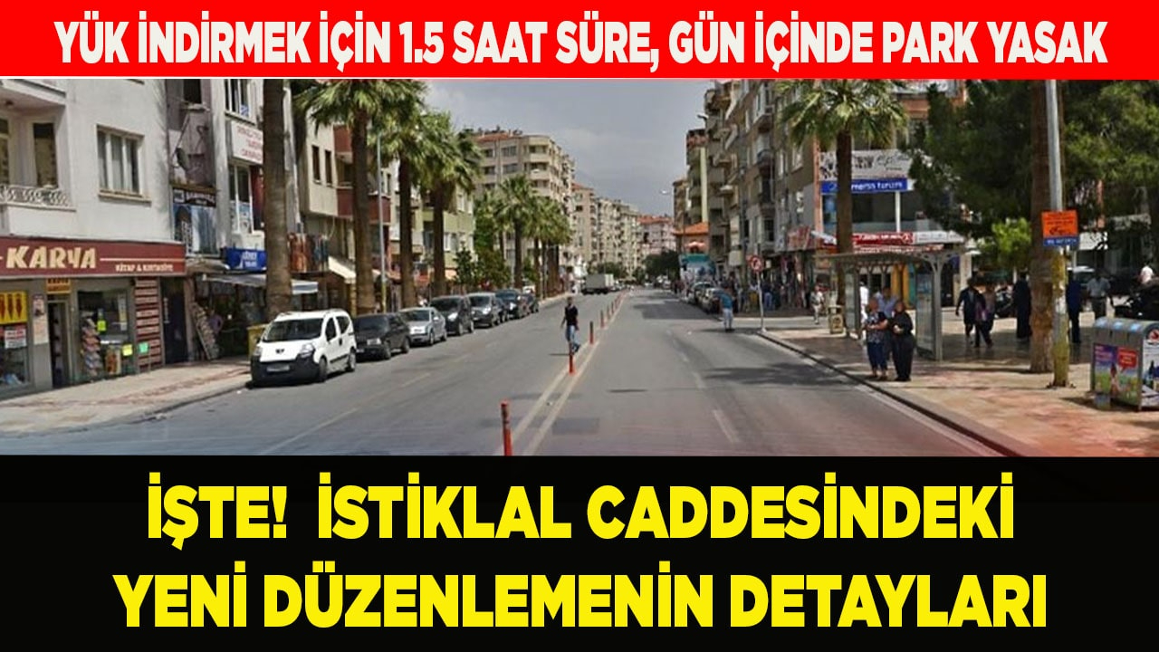 İSTİKLAL CADDESİ'NDEKİ YENİ DÜZENLEMENİN DETAYLARI