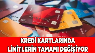 Kredi kartlarında limitler değişiyor