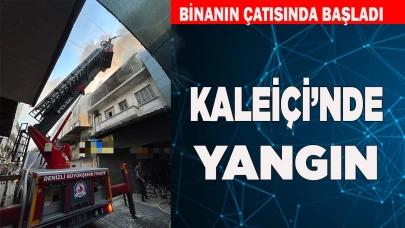 Kaleiçi'nde çıkan yangın paniğe neden oldu