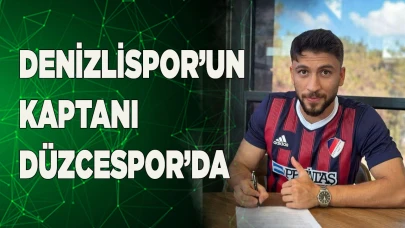 DENİZLİSPOR’UN KAPTANI DÜZCESPOR’DA