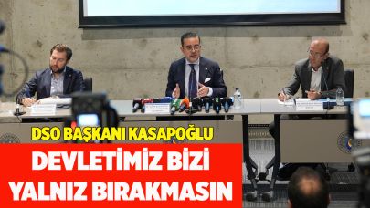 DEVLETİMİZ BİZİ YALNIZ BIRAKMASIN