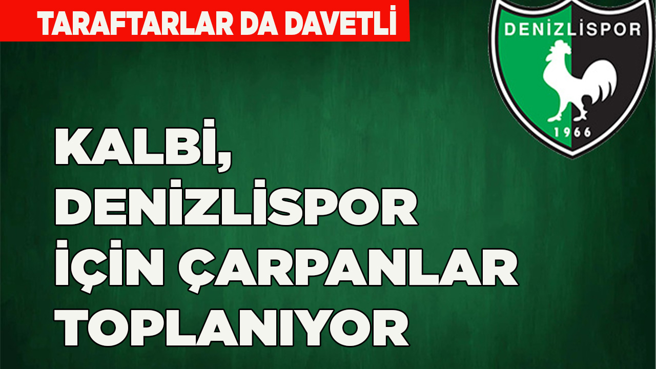 Denizlispor'a gönül verenler toplanıyor