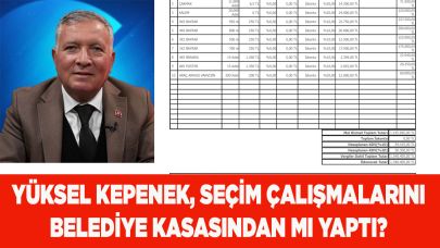 Kepenek, seçim harcamalarını belediye kasasından mı yaptı?