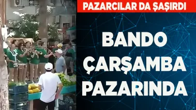 BANDO ÇARŞAMBA PAZARINDA