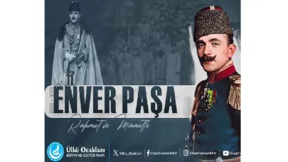 Ülkü Ocakları'ndan Enver Paşa için anma mesajı