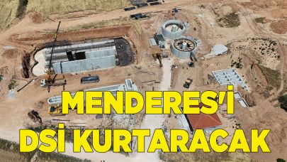 Menderes'i DSİ kurtaracak