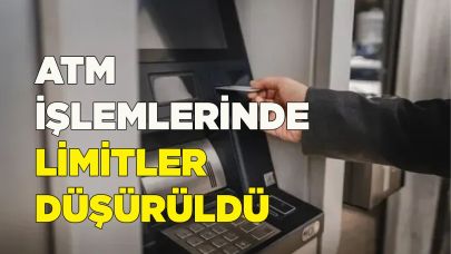 ATM işlemlerinde limitler düşürüldü