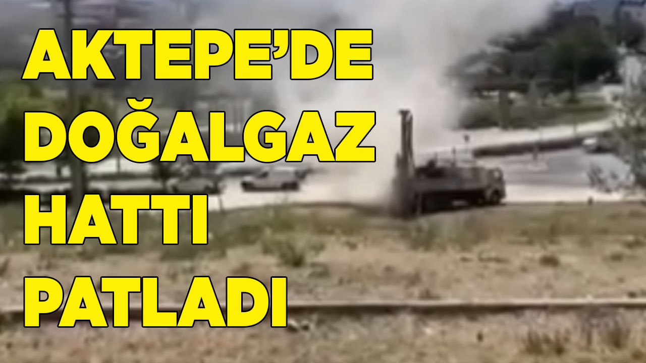 DOĞALGAZ HATTINI PATLATTILAR