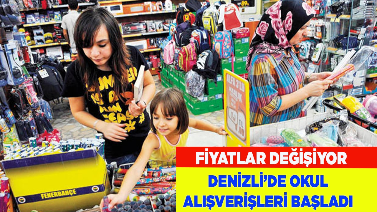 Denizli’de okul alışverişleri başladı