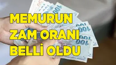 MEMURUN ZAM ORANI BELLİ OLDU