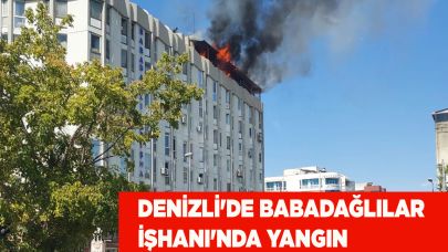 Denizli'de Babadağlılar İşhanı'nda yangın