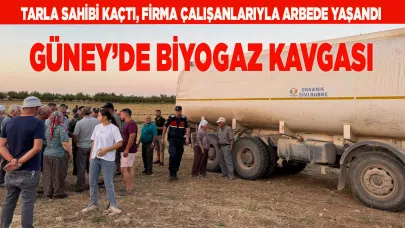 GÜNEY’DE BİYOGAZ KAVGASI