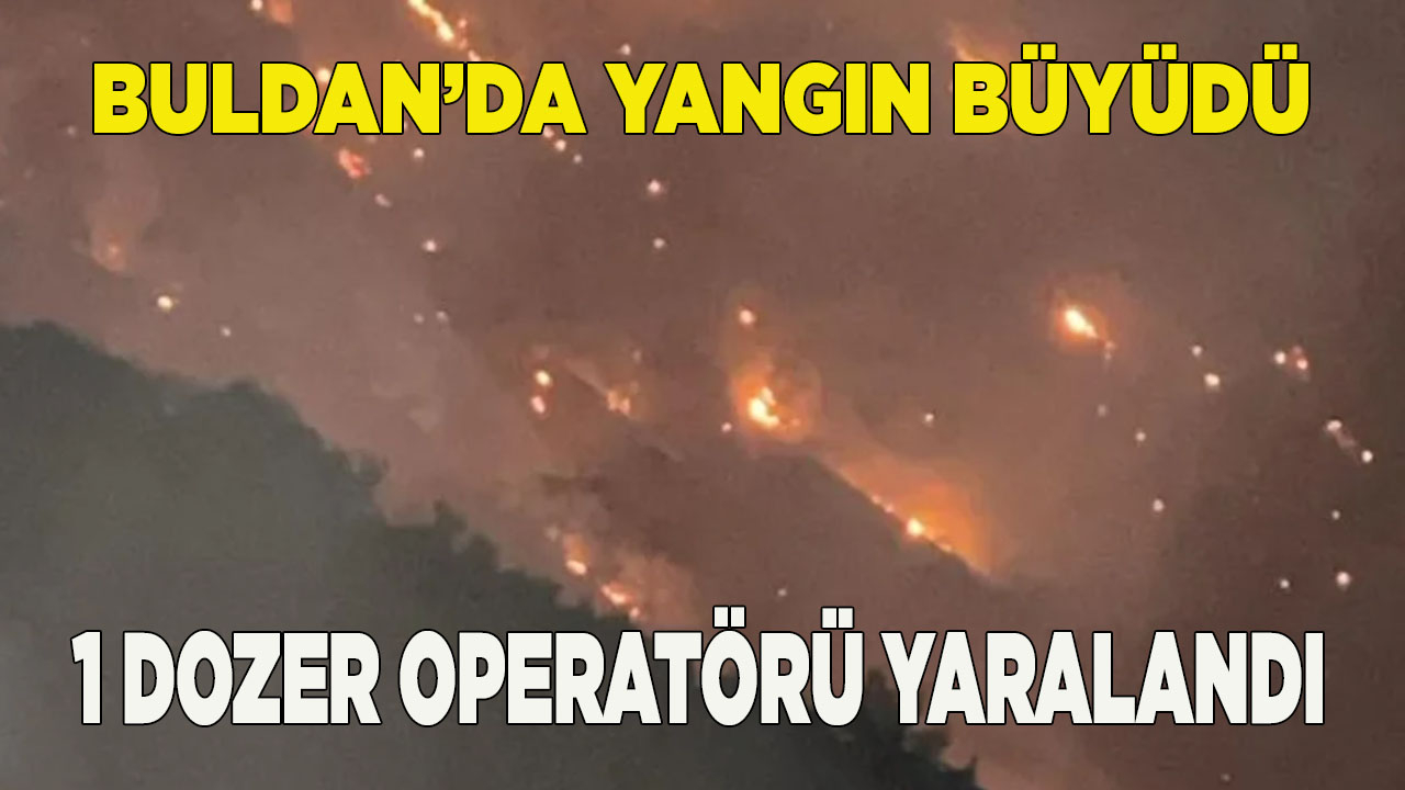 Buldan’da 1 dozer operatörü yaralandı