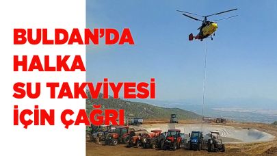 Buldan’da halka su takviyesi için çağrı